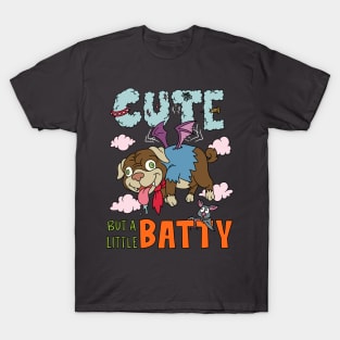 Cute but a little Batty - Halloween Gift T-Shirt